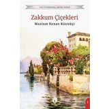 Zakkum Çiçekleri Unutturmadıklarımız Serisi