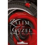 Zalim ve Güzel - Rosamund Hodge