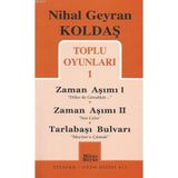 ZAMAN AŞIMI I - ZAMAN AŞIMI II - TARLABAŞI BULVARI - NIHAL GEYRAN KOLDAŞ