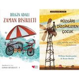 Zaman Bisikleti 1 - Bilgin Adalı ve Rüzgarı Dizginleyen Çocuk - William Kamkwamba