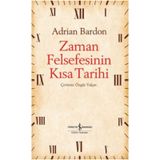 Zaman Felsefesinin Kısa Tarihi Adrian Bardon