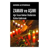 Zaman ve Aşımı Kerem Altıparmak
