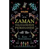 Zaman Yolculuğunun Psikolojisi - Kate Mascarenhas
