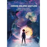 Zamanı Anlama Saatleri / Didem Güzey Ekinci