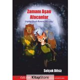 Zamanı Aşan Afacanlar - Selçuk Dilsiz