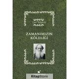 Zamanımızın Köleliği - Lev N. Tolstoy
