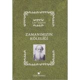 Zamanımızın Köleliği - lev nikolayevich tolstoy