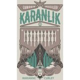 ZAMANIN BEKÇİLERİ 2 - KARANLIK - MARIANNE CURLEY