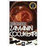 Zamanın Çocukları - Adrian Tchaikovsky