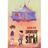 Zamansızlar Sirki - Hanzade Servi