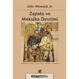 Zapata ve Meksika Devrimi - John Womack Jr.