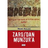 ZAROJ'DAN MUNZUR'A - NURI ASLAN