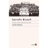 Zaroken Minare: Yatiliya Tirkan Hişyarbuna Kurdan