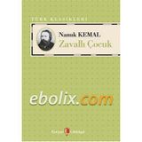 ZAVALLI ÇOCUK - NAMIK KEMAL (ISBN:9789756231845)