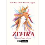 Zefira. Frammenti di piume nel vento