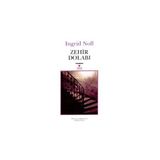 ZEHIR DOLABI - INGRID NOLL