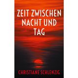 Zeit zwischen Nacht und Tag