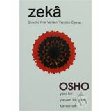 ZEKÂ ŞİMDİKİ ANA VERILEN YARATICI CEVAP - OSHO (BHAGMAN SHREE RAJNEESH)