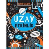 Zekani Geliştir – Uzay Etkinlik - İş Bankası Kültür Yayınları
