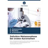 Zelluläre Metamorphose bei oralen Karzinomen