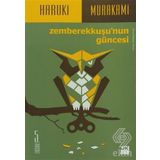 ZEMBEREKKUŞU'NUN GÜNCESI - HARUKI MURAKAMI