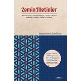 Zemin Metinler: Mevlid-i Şerif - Muhammediye - Envarü'l-Aşikin - Müzekki'n-Nüfus - Delailü'l-Hayrat