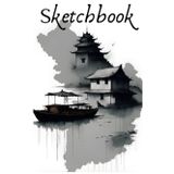 Zen Sketchbook Japanese Cover for Mindful Artists.: Draw, Doodle, Sketch and Meditate in Style 120 Sheets
