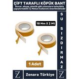 Zenara Uzun Ömürlü Ultra Güçlü Yapışkan Kolay Uygulanır Iz Bırakmaz Çift Taraflı Köpük Bant 18 mm x 2 Metre