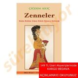 Zenneler - Kadın Rolüne Çıkan Erkek Oyuncu Geleneği - Çiğdem Kılıç