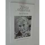 Zenta Maurina zu Ehren. Texte zu ihrem 80. Geburtstag am 15. Dezember 1977