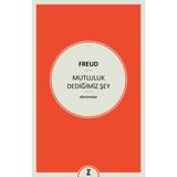 Zeplin Kitap Mutluluk Dediğimiz Şey - Sigmund Freud Türkçe 80 Sayfa Ciltsiz Eser