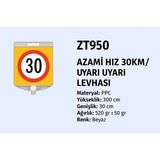 Zeplin ZT950 – Azami Hız 30 Km / Kare Uyarı Levhası - -