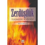 Zerdüştlük Terimleri Sözlüğü / Esat Korkmaz / Anahtar Kitaplar Yayınevi