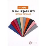 Zey-Al Flamlı Eşarp Seti 15 Adet Karışık Renk Pamuklu Günlük Kullanım Şal Eşarp
