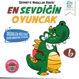 Zeynep'e Masallar Serisi 6 - En Sevdiğin Oyuncak - Alp Türkbiner