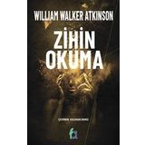 Zihin Okuma - William Walker Atkinson - Fa Yayınları