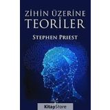 Zihin Üzerine Teoriler - Stephen Priest