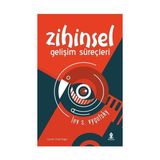 Zihinsel Gelişim Süreçleri - L. S. Vygotsky