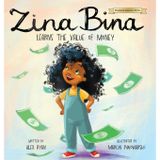 Zina Bina: Learns the Value of Money: 1