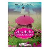 Zincirin Halkaları - Murat Onur