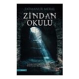 Zindan Okulu - Fatmanur Meral