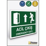 ZiPrinter Acil Çıkış Isg Uyarı Levhası Dekota 25X35 cm - 25 x 35 cm - Dekota Forex