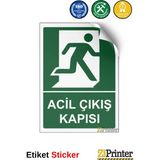 ZiPrinter Acil Çıkış Kapısı Isg Uyarı Levhası Etiket 70X100 cm - 70 x 100 cm - Etiket Sticker