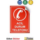 ZiPrinter Acil Durum Telefonu Isg Uyarı Levhası Etiket 35X50 cm - 35 x 50 cm - Etiket Sticker