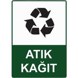 ZiPrinter Atık Kağıt Isg Uyarı Levhası Pvc A5 15X21 cm - 15 x 21 cm