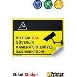 ZiPrinter Bu Bina 7/24 Güvenlik Kamera Sistemiyle Izlenmektedir Isg Uyarı Levhası Etiket 70X100 cm - 70 x 100 cm - Etiket Sticker