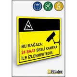 ZiPrinter Bu Mağaza; 24 Saat Sesli Kamera Ile Izlenmektedir Isg Uyarı Levhası Dekota 50X70 cm - 50 x 70 cm - Dekota Forex
