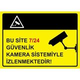 ZiPrinter Bu Site 7/24 Güvenlik Kamera Sistemiyle Izlenmektedir! Isg Uyarı Levhası Pvc A4 21X30 cm - 21 x 30 cm