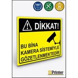 ZiPrinter Dikkat! Bu Bina Kamera Sistemiyle Gözetlenmektedir Isg Uyarı Levhası Dekota 25X35 cm - 25 x 35 cm - Dekota Forex