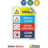 ZiPrinter Dikkat Inşaat Alanı Izinsiz Girilmez! Uzak Dur! Isg Uyarı Levhası Etiket 50X70 cm - 50 x 70 cm - Etiket Sticker